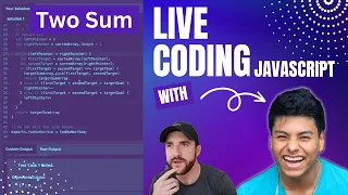 LIVE CODING The Most Asked Tech Interview Question Two Sum with JavaScript