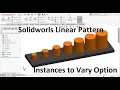 Linear Pattern with Instances to Vary option Learn Advanced Solidworks