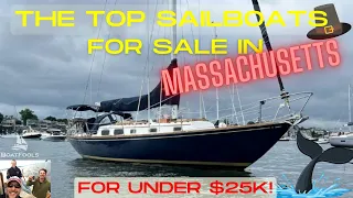 BoatFools TOP Sailboats in Massachusetts for Under $25k They’re some real beauties in the Bay State!