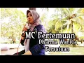 Lagu MC Pertemuan Dharma Wanita Persatuan Kab Trenggalek #belajarmc #pembawaacara