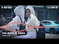 Download Lagu Hạnh Phúc Anh Chẳng Thể Cho Em Vậy Nên Remix Tiktok - Thà Quên Đi Remix (Ver Hot TikTok)