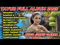 Download Lagu TAYUB KENCANA CAMPURSARI TERBARU 2025 - SAMPAK 6 , GONGGOMINO, SRAMPAT , TAYUP , TAYOP , TAYOB