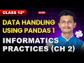 Data Handling Using Pandas Class 12 IP Chapter 2 by Kartik Sir