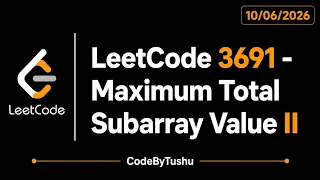 LeetCode 3691 Maximum Total Subarray Value II Java Code Sparse Table Priority CodeByTushu