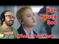 Download Lagu magical!! 도경수 (DO) Doh Kyung Soo '기억의 온기 (Where You Were)' Live Clip (Preview) reaction