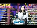 Download Lagu DINDA JANGAN MARAH MARAH YENI INKA FULL ALBUM TERBARU 2021 || DANGDUT KOPLO PALING DICARI 2021
