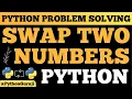 Python Tutorial Swap Two Numbers Beginner Python Project