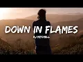 AJ Mitchell - Down In Flamess Mp3 Song Download