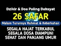 Download Lagu DZIKIR DI MALAM 26 SAFAR | DZIKIR MUSTAJAB DI BULAN SAFAR – Alaa Aqel