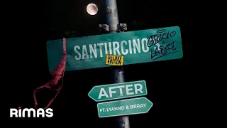 Gigolo Y La Exce, Lyanno, Brray - After (Visualizer) | Santurcino's Deluxe