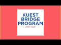KUEST Summer Bridge Program