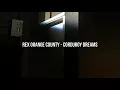 Download Lagu Rex Orange County - Corduroy Dreams (Lyrics)