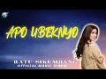 Download Lagu Ratu Sikumbang-apo ubeknyo (official music video)  lagu minang terpopuler
