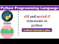elif and nested if statements in python python programming language python tutorials for beginners