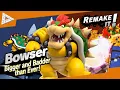 Lagu Remake It! Bowser's Smash Moveset