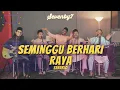Download Lagu Seminggu Berhari Raya - Senario (SevenBy7 Live Cover)