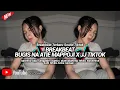 Download Lagu BREAKBEAT NA ATIE MAPPOJI DJ BUGIS TERBARU VIRAL X JJ TIKTOK