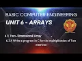 6 3 4 Two Dimensional Array Unit 6 BT-205 C Programming BASIC COMPUTER ENGINEERING RGPV