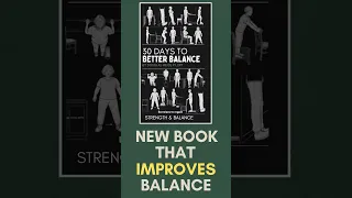 Seniors: New Book That Improves Your Balance!