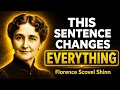This ONE Sentence Can Transform Your Life in Just 24 Hours Florence Scovel Shinn