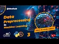 Mastering Data Preprocessing Essential Techniques for Clean Data Tutorial