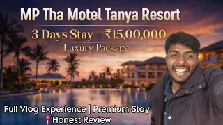 3 din ke liye 15 00 000 mp tha motel tanya resort ka sach raja poddar vlogs 