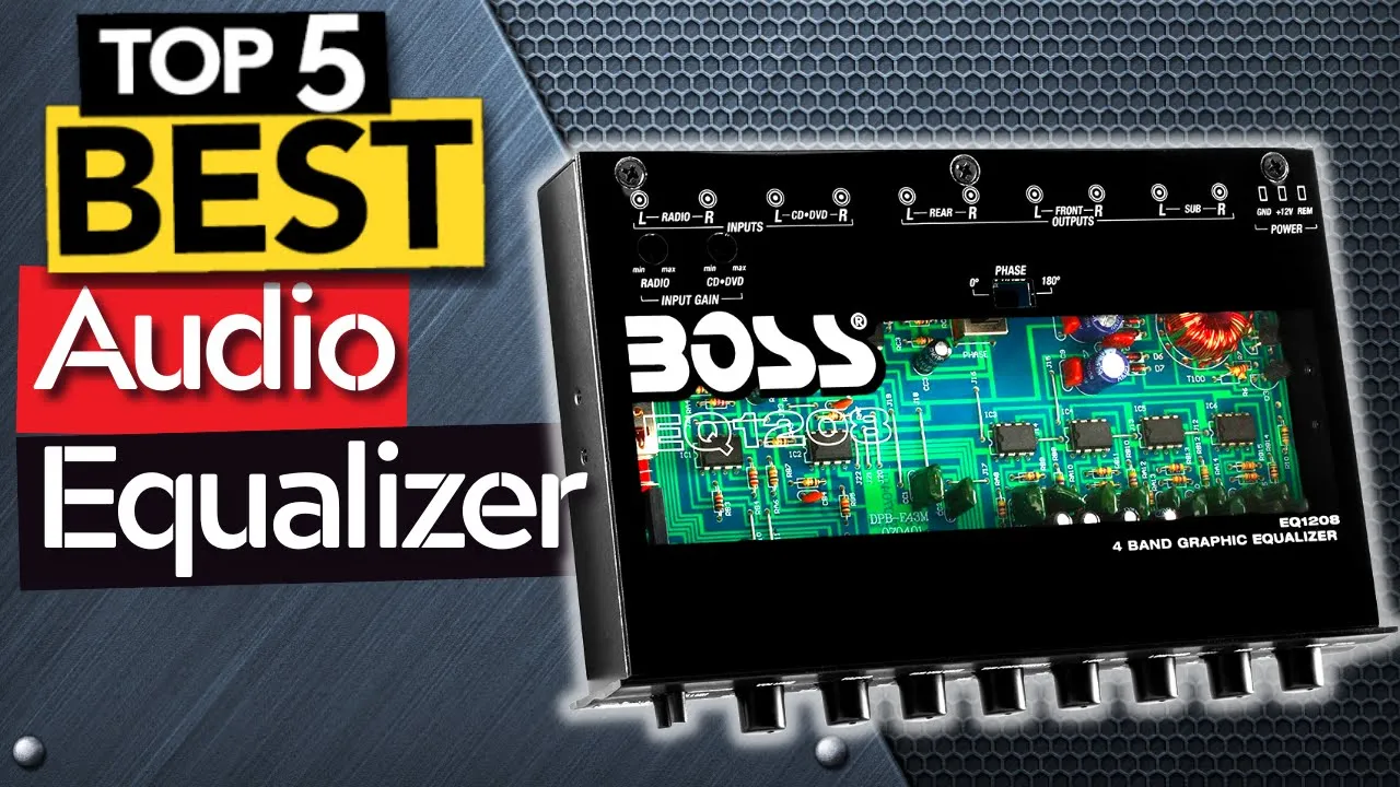 ✅ TOP 5 Best Car Audio Equalizer [ 2023 Buyer's Guide ]