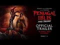 Official Trailer Penjagal Iblis: Dosa Turunan