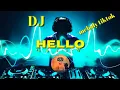 Lagu DJ HELLO | ADELE | DJ SANTUY | TIKTOK VIRAL FULL BASS