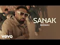 Badshah, Lakhwinder Wadali, Lucky Noor - SANAK (Music Video) | Top Trending Song