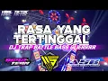 Download Lagu DJ RASA YANG TERTINGGAL TRAP NROTOK BASS GLERR || UDIN SENPAI VIRAL TIKTOK