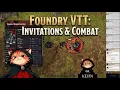 Foundry VTT v13 Basics Player Invites and DM Combat