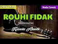 Download Lagu ROUHI FIDAK | Karaoke Akustik | Nada Cowok