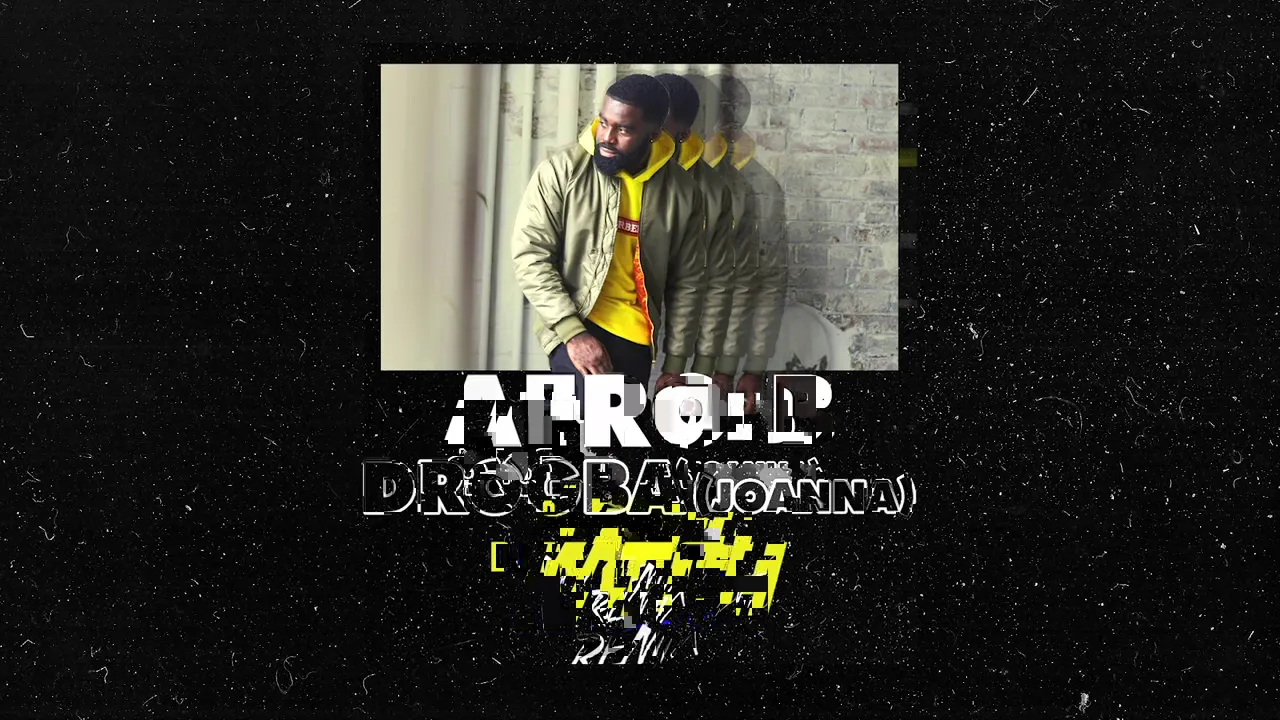 Afro B - Drogba (Joanna) (DJ Katch Remix)