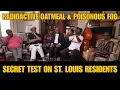 Download Lagu Government admits to poisonous fog \u0026 oatmeal used on citizens of St. Louis