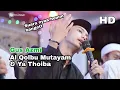 Gus Azmi | Al Qolbu Mutayyam \u0026 Ya Thoiba | Suaranya Hemm Bangett