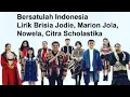 Lagu Lirik Lagu Brisia Jodie, Marion Jola, Nowela,   Citra Scholastika - Bersatulah Indonesia