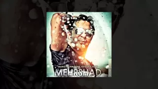 Mehrshad Mano Mehmoone Khodet Kon OFFICIAL TRACK 