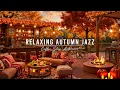 Lagu Autumn Coffee Shop Ambience with Jazz Relaxing Music to Study, Work 🍂 Smooth Jazz Instrumental Music