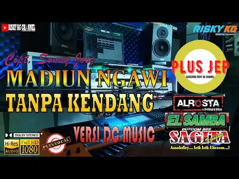 Download MP3 Madiun Ngawi TANPA KENDANG Plus JEP Ala Alrosta || JEP Tepuk Tangan ++