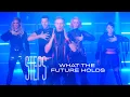 Lagu Steps - What The Future Holds (Official Video)