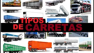 Os Tipos de Carretas