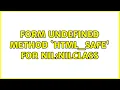 Form undefined method html - safe for nil NilClass 2 Solutions