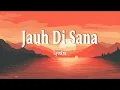 Download Lagu Lyodra - Jauh Di Sana | Ost. MOANA  (Lirik Lagu)