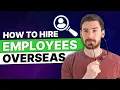 How to Hire Employees Overseas Global Hiring Made Simple 2026 Guide