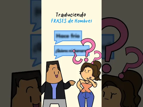 Traduciendo frases de Hombres