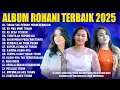Download Lagu Lagu Rohani Ellen Mamo, Gretha Sihombing \u0026 Mona Latumahina (Lirik) Lagu Rohani Kristen Terbaru 2025