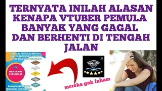 Download ternyata inilah alasan kenapa vtuber pemula banyak yang gagal dan berhenti di tengah jalan MP3