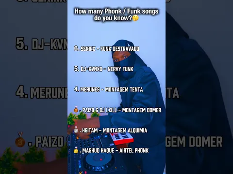 How many Phonk / Funk songsdo you know?🤔 #phonk #phonkmusic
