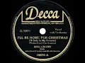 Lagu 1st RECORDING OF: I’ll Be Home For Christmas - Bing Crosby (1943)